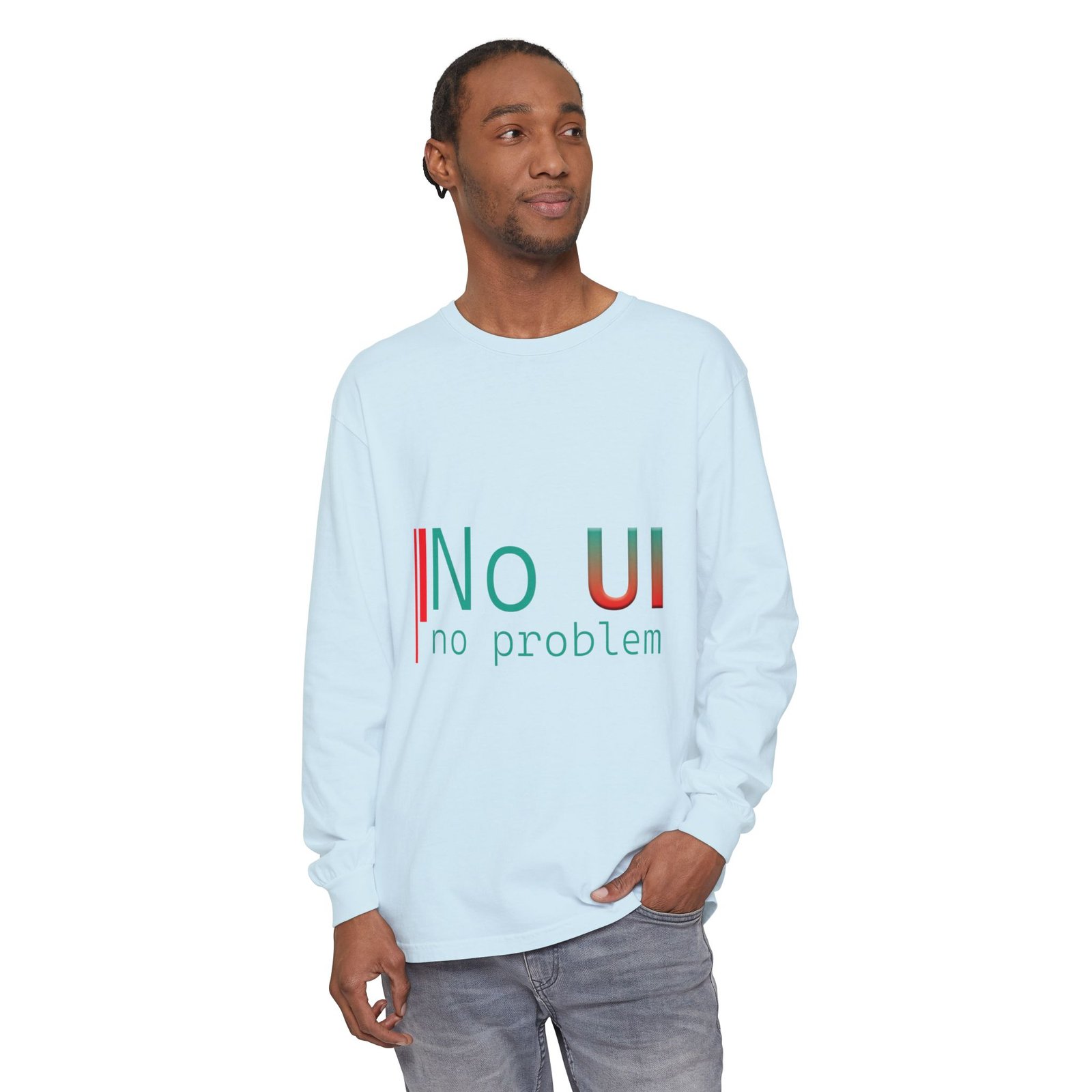 long sleeve t‑shirt — "no ui, no problem" minimalist tech tee long sleeve t‑shirt — "no ui, no problem" minimalist tech tee