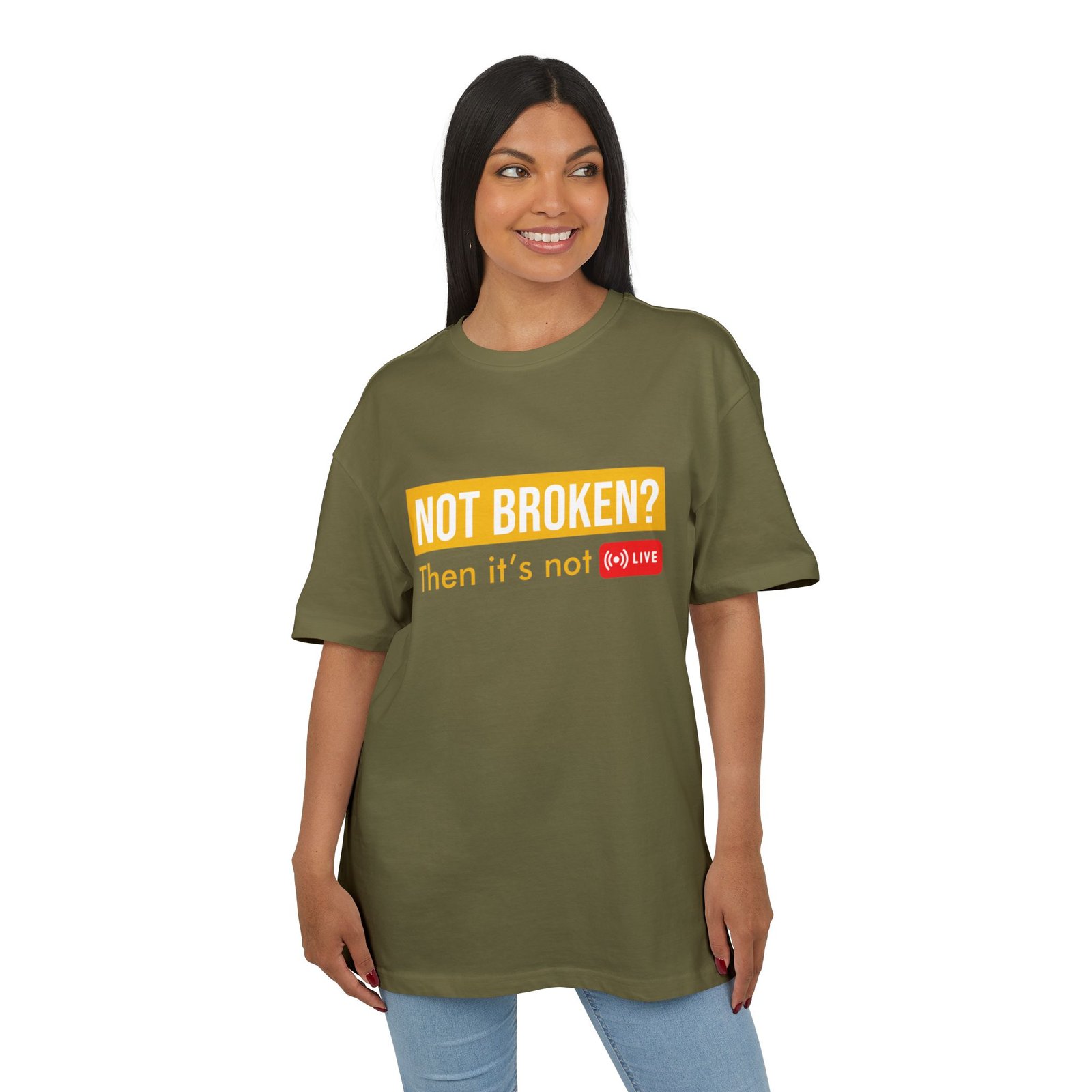 not broken? then it’s not live tee – funny tech support graphic t shirt not broken? then it’s not live tee – funny tech support graphic t shirt
