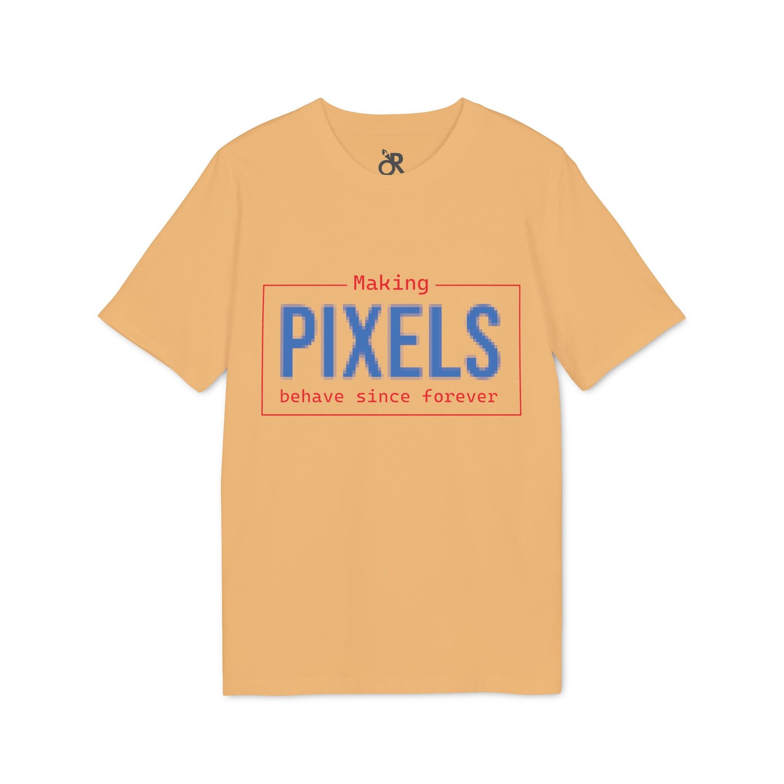 pixels t shirt — "making pixels behave since forever" graphic tee for designers & pixel artists pixels t shirt — "making pixels behave since forever" graphic tee for designers & pixel artists